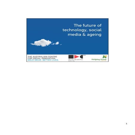 The Future of Technology, Social Media and Ageing