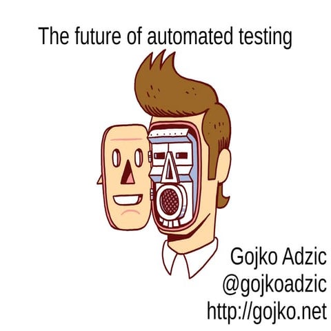 The future of automated testing