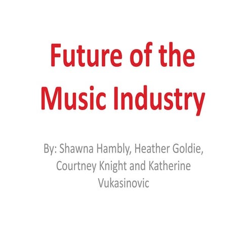 Future Of The Music Industry