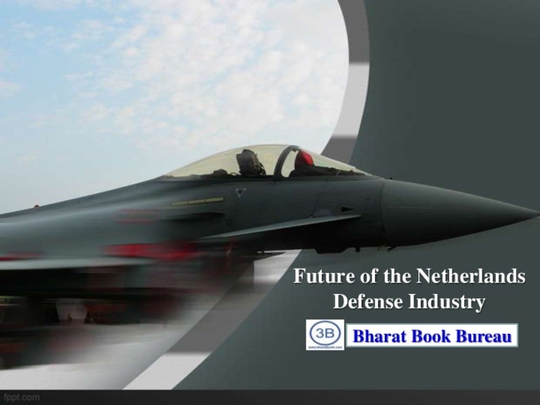 Future of the netherlands defense industry