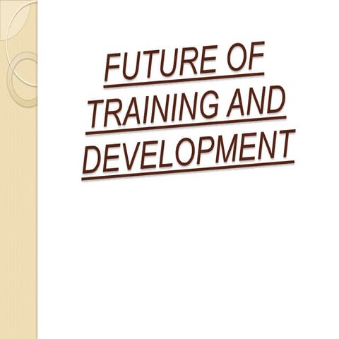 Future of training and development