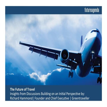 Future of travel - Insights from Discussions Building on an Initial Perspecti...