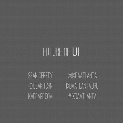 Future of UI