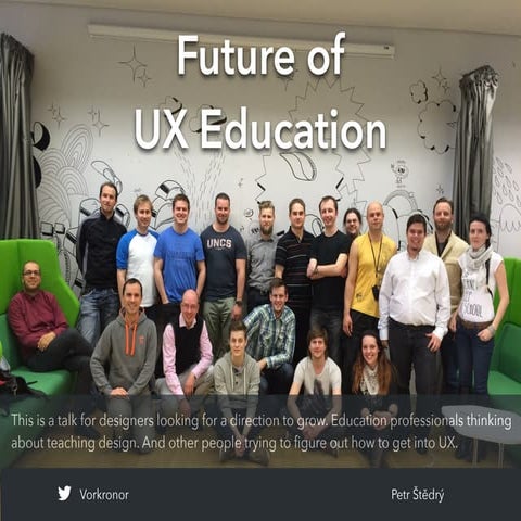 Future of UX Education (#uxce15)
