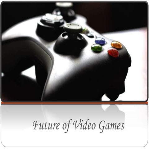 Future Of Video Games