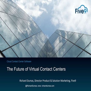 The Future of Virtual Contact Centers