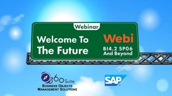 BI4.2 SP06 and Beyond: The Future of SAP BusinessObjects Webi