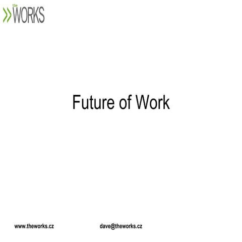 The Future of work