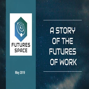 Futures of Work - Futures Space