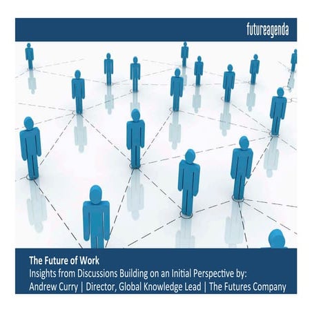 Future of work  Insights from discussions building on an initial perspective ...