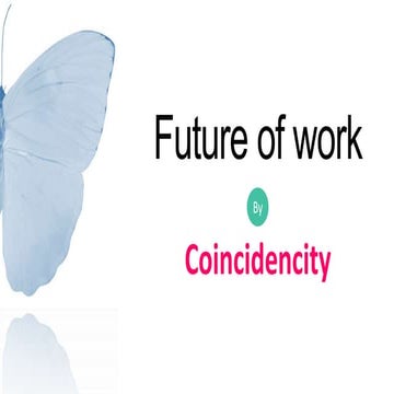 Future of work: Self-management, business purpose and employee engagement