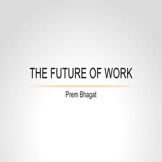 The Future of work 