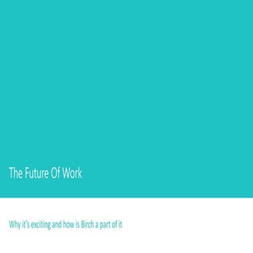 Future of Work and Birch