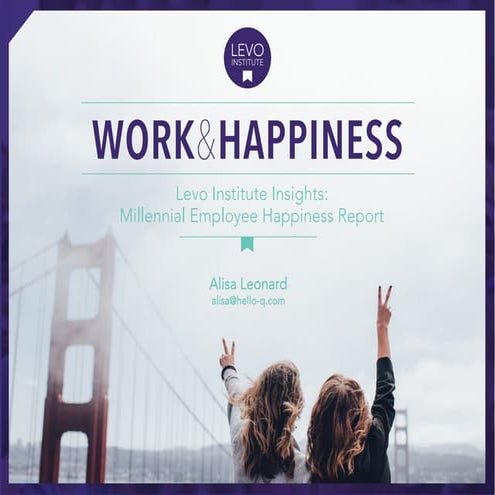 Future of Work: Work Happiness Study with Levo Institute 2017