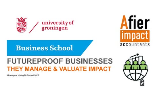 How to become futureproof business? Set goals, manage impact en valuate impact