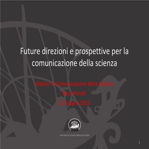 Future prospettive e direzioni per la cs