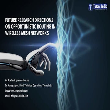 Future Research Directions on Opportunistic Routing in Wireless Mesh Networks...