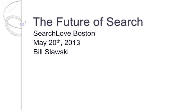 Future search   search love - bill slawski