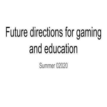 Futures of gaming from 2022