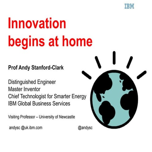 Innovation begins at home