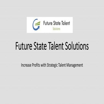 Future State Talent - Strategic Talent Management