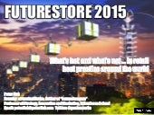 FutureStore 2015: Innovation in Ret...