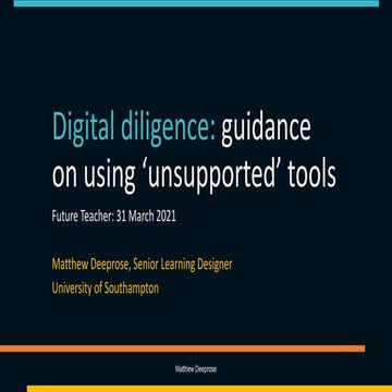Digital diligence: guidance on using 'unsupported' tools