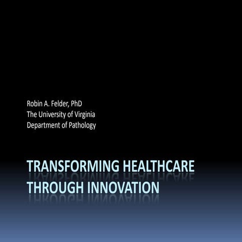 Transforming Healthcare Through Innovation
