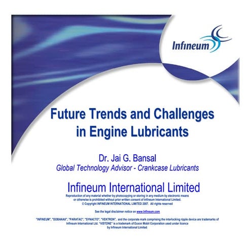 Future trends and challenges in engine lubricants   icis-lor kuala lumpur 2008