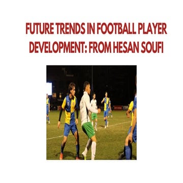 Hesan Soufi's Legacy: Inspiring the Next Generation | PDF
