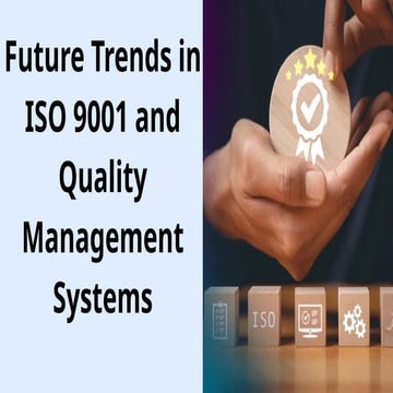 FUTURE TRENDS ISO 9001 CERTIFICATION.pptx