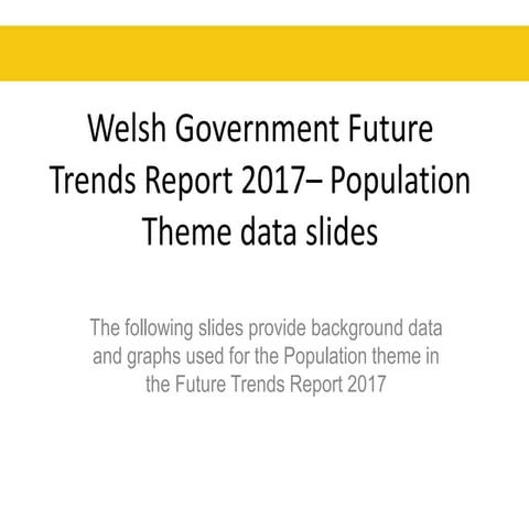 Welsh Government Future Trends 2017: population