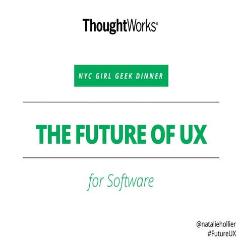 The Future of UX