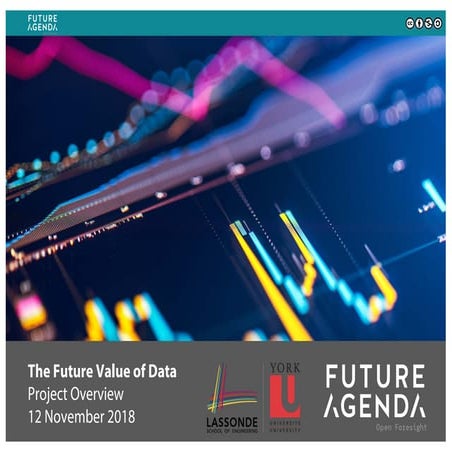 Future value of data   project overview - lassonde sept 2018