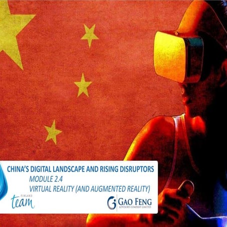 China's digital landscape and rising disruptors: VR and Augmented ...