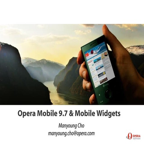 Opera mobile 9.7 & Mobile Widgets