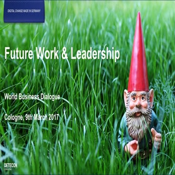 FUTURE-WORK & FUTURE-LEADERSHIP IN THE DIGITAL AGE