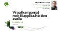 Viraalikampanjat mobiiliapplikaatioiden avulla  - Riku Valtasola / Futurice