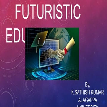 Futuristic and vocational