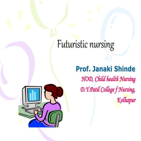 Futuristic nursing/ Msc Nursing 