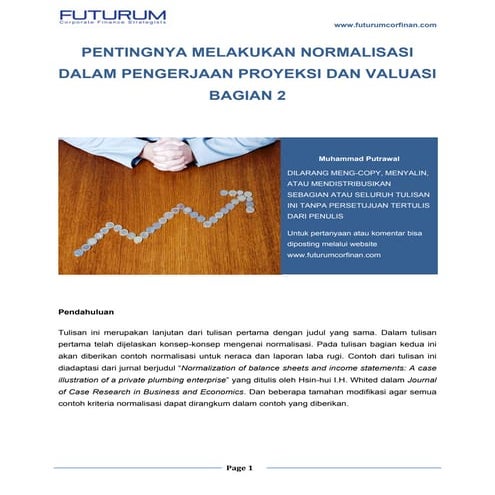 Pentingnya melakukan normalisasi dalam pengerjaan proyeksi dan valuasi - bagian 2