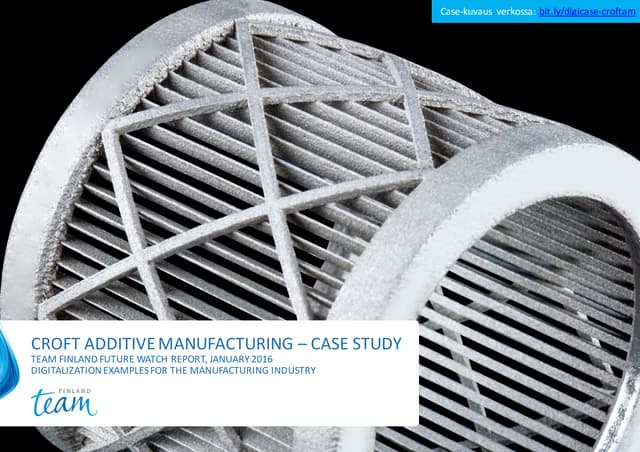Croft Additive Manufacturing - Futu...