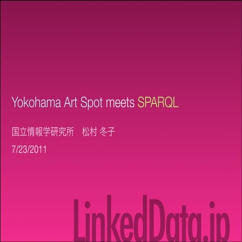 Yokohama Art Spot meets SPARQL