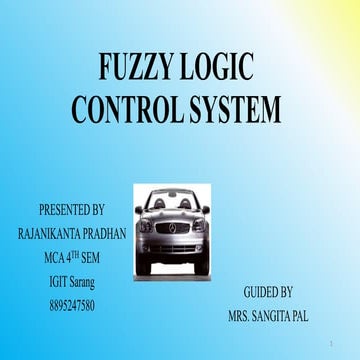 Fuzzy logic control system