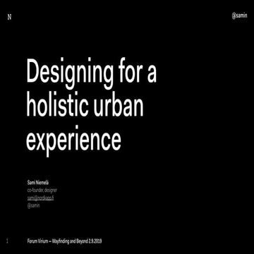Designing for a holistic urban experience
