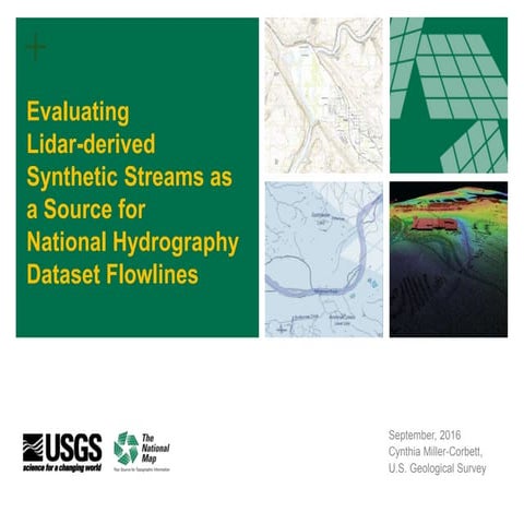 2016 conservation track: evaluating   lidar derived   synthetic streams as a ...