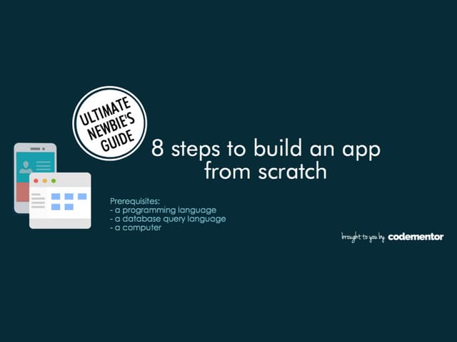 How to Build Your App from Scratch