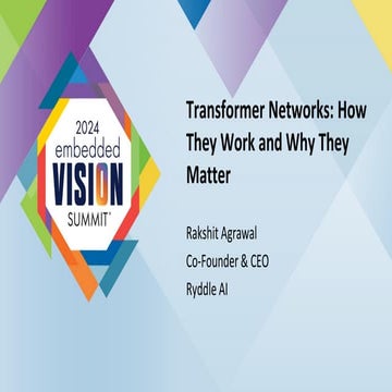 “Transformer Networks: How They Work and Why They Matter,” a Presentation fro...