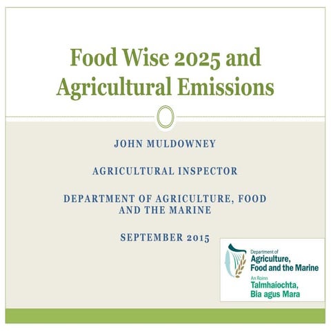Food Wise 2025 and Agricultural Emissions