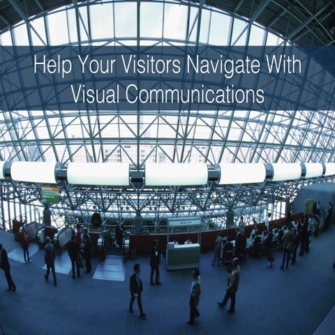 Help Your Visitors Navigate With Visual Communications | PDF